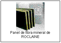 Text Box: Panel de fibra mineral de ROCLAINE